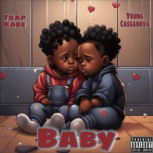 Baby (feat. Trap Kobe)