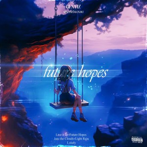 Future Hopes (Explicit)