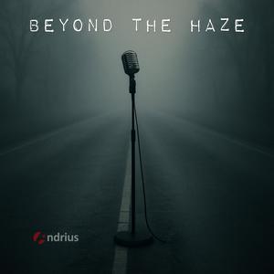 Beyond The Haze