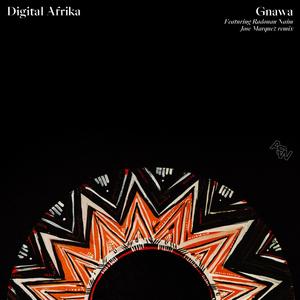 Gnawa (feat. Radouan Naim) [Jose Marquez Mexican in Morocco Remix]