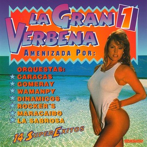 La Gran Verbena, Vol. 1