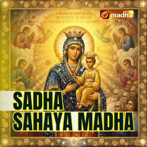 Sadha Sahaya Madha