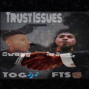 Trust Issues (Explicit)