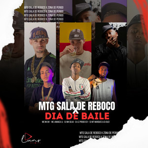 MTG SALA DE REBOCO X DIA DE BAILE (Explicit)