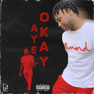 Aye Okay (Explicit)