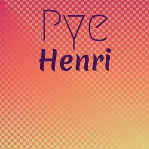 Pye Henri