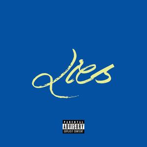 Lies (Explicit)