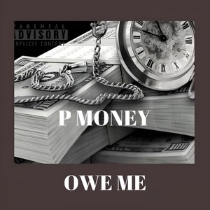 Owe Me (Explicit)