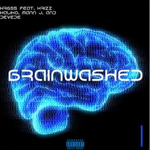 Brainwashed (feat. Krizz Kaliko, Mann J & DeVeDe) [Explicit]