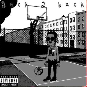 Back 2 back (feat. 434 siahh) [Explicit]