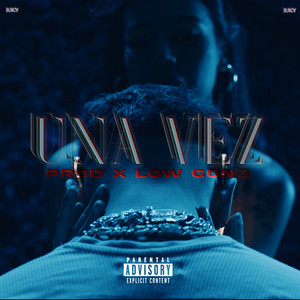 Una Vez (Explicit)
