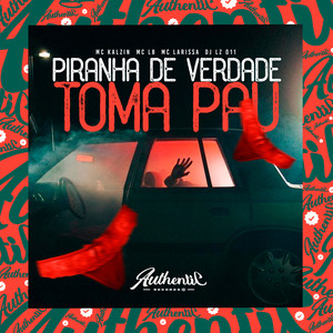 Piranha de Verdade Toma Pau (Explicit)