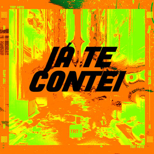 JÁ TE CONTEI (Explicit)