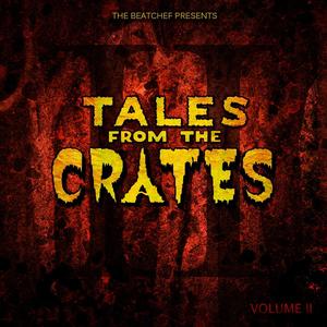 Tales From The Crates : VOL II