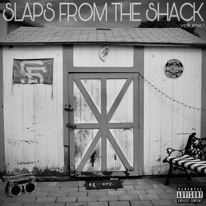 SLAPS FROM THE SHACK (Explicit)