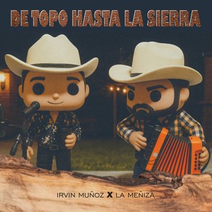 De Topo Hasta La Sierra