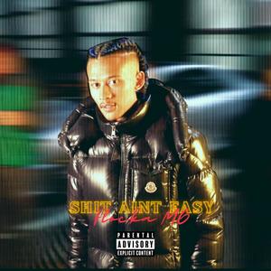 **** Aint Easy! (Explicit)