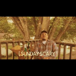 Sunday Scary (Explicit)