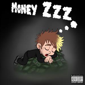 Money Zzz (Explicit)
