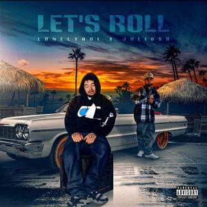 Let's Roll (feat. Julioso) [Explicit]