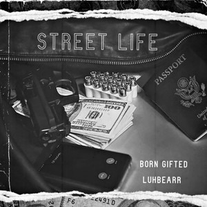 Street Life (Explicit)