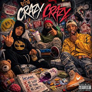 Crazy Crazy (feat. Screv & Privi Priv) (Explicit)