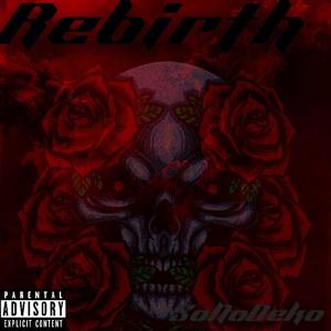 Rebirth (Explicit)