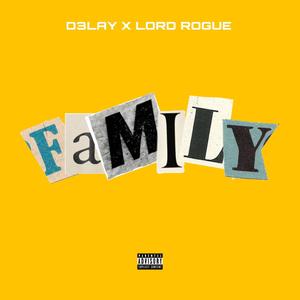 F.A.M.I.L.Y (feat. Lord Rogue) (Explicit)