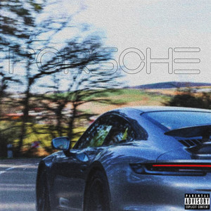 Porsche (Explicit)