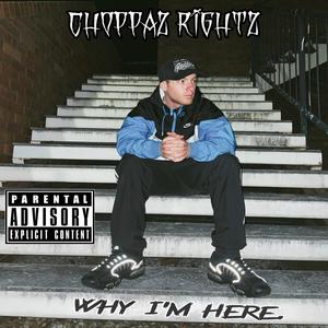 Why I'm Here (Explicit)