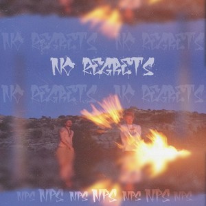 No Regrets (Explicit)