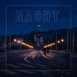 Nacht (feat. LUMÖRS & Dalila)