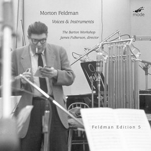 Feldman: Voices & Instruments