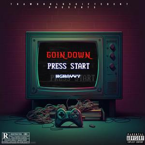 GOIN DOWN (Explicit)