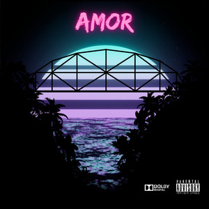 Amor (Deluxe Version) [Explicit]