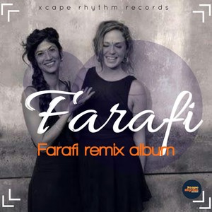 Farafi (God Child Remix)
