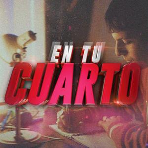 En tu cuarto (Explicit)