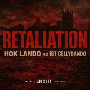 Retaliation (feat. IBT CELLYBANDO) (Explicit)