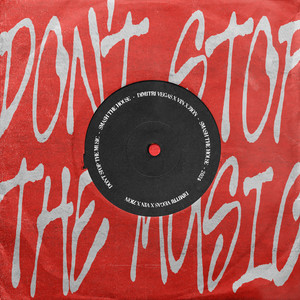 Dimitri Vegas - Don't Stop (The Music)