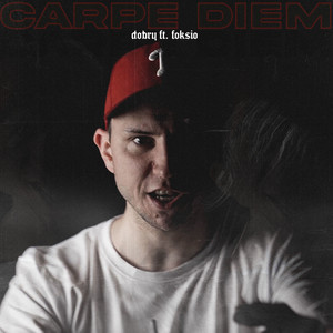 Carpe Diem (Explicit)