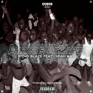 Akata's Anthem (feat. Spah Kay) [Explicit]