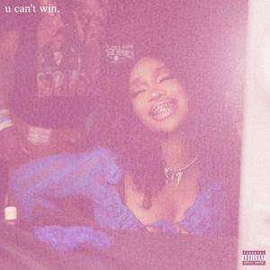 u can't win (Explicit)