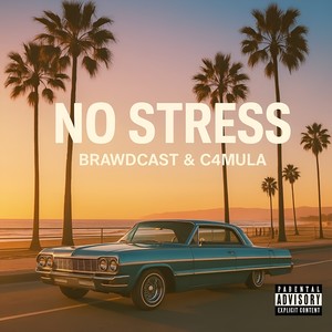 No Stress (Explicit)