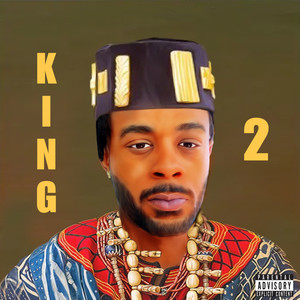 King 2 (Explicit)