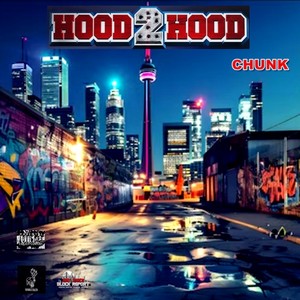 Hood 2 Hood (Explicit)