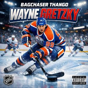 Wayne Gretzky (Explicit)