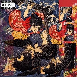 V.E.N.E. (vieja escuela nueva era) (Explicit)