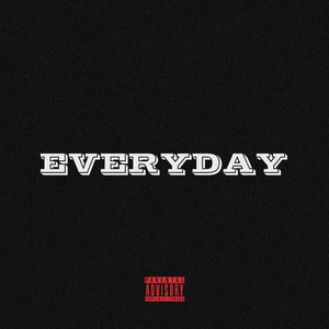 EVERYDAY (Explicit)