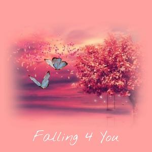 Falling 4 You (Explicit)