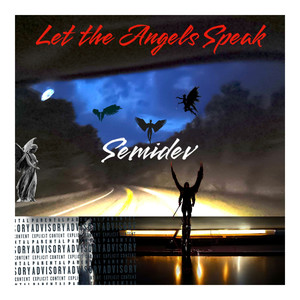 Let the Angels Speak (Explicit)